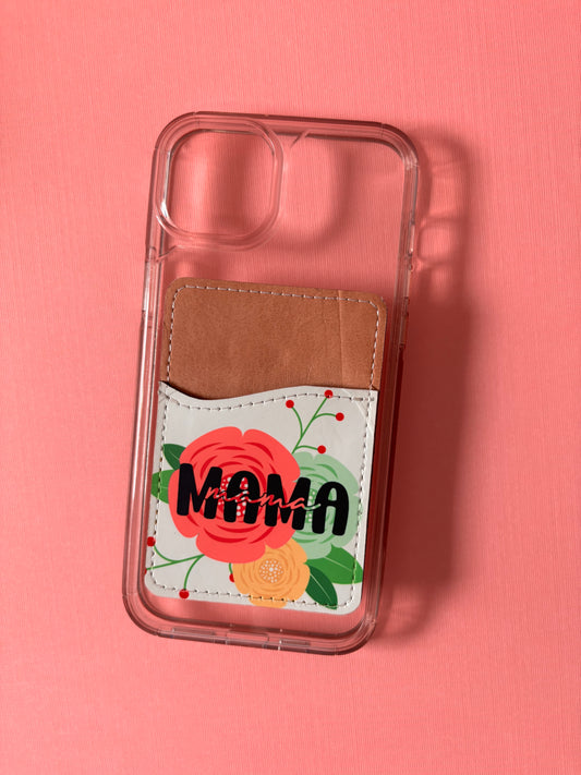 Mama 1 Phone Card Holder